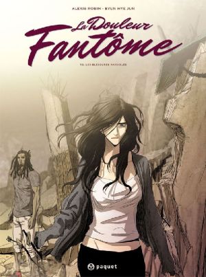 la douleur fantôme tome 2 - les blessures invisibles