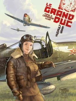 le grand duc tome 2 - camarade lilya
