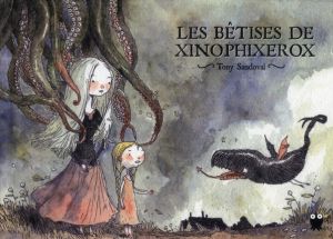 les bêtises de Xinophixerox