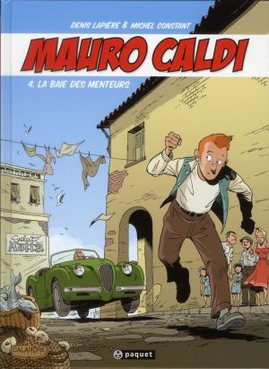 Mauro Caldi tome 4 - La Baie des menteurs