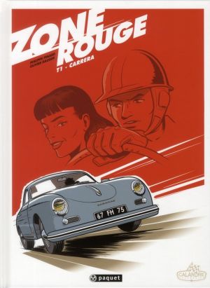 zone rouge Tome 1 : Carrera