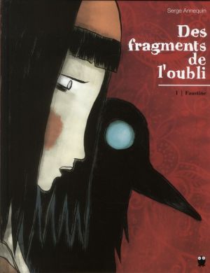 Des fragments de l'oubli tome 1 - Faustine