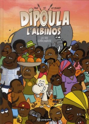 Dipoula l'albinos Tome 3 ; la vie gabonaise