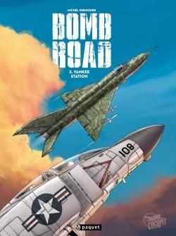 bomb road tome 3 - Yankee station