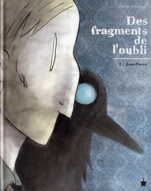 des fragments de l'oubli Tome 2 ; Jean-Pierre