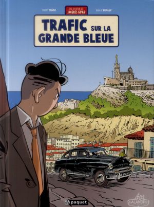 une aventure de Jacques Gipar tome 5 - trafic sur la grande bleue