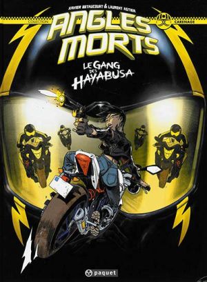 Angles morts tome 1 - Le Gang des Hayabusa