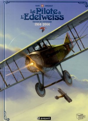 le pilote à l'edelweiss (édition du centenaire)