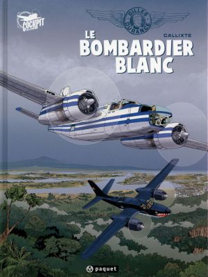 Gilles Durance tome 1 - le bombardier blanc