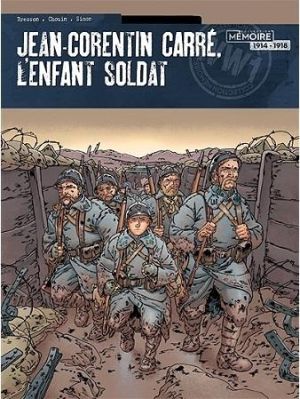 Jean Corentin Carré, l'enfant soldat tome 2
