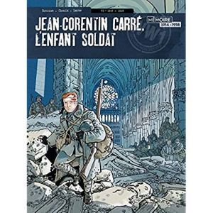 Jean-Corentin Carré, l'enfant soldat tome 3