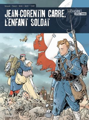 Jean-Corentin Carré - l'enfant soldat - intégrale