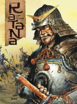 katana tome 1 - l'âme du guerrier
