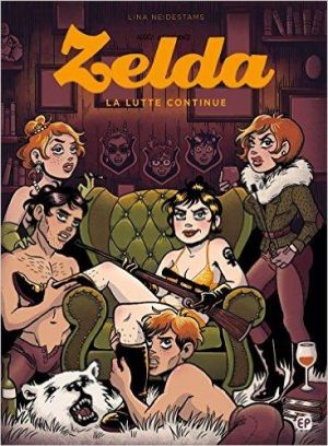 Zelda Tome 1 ; la lutte continue