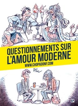 Questionnements sur l'amour moderne- www.chopadonf.com