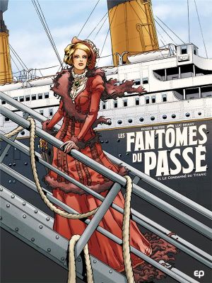 Les fantômes du passé tome 1