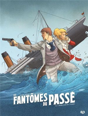 Les fantômes du passé tome 2