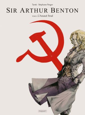 Sir Arthur Benton cycle 1 tome 3