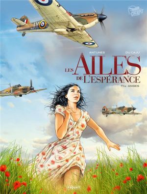 Les ailes de l'espérance tome 1