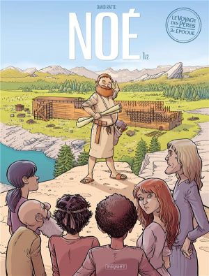 Le voyage des pères - Noé tome 1