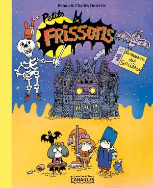Petits frissons tome 1