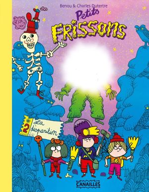 Petits frissons tome 2