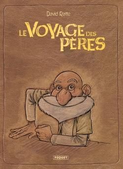 Le voyage des pères - intégrale cycle 1 & 2