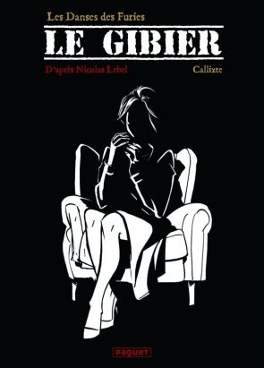 Le gibier (édition noir et blanc)