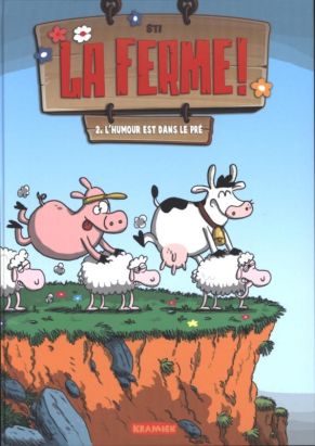 la ferme ! tome 2