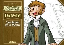 petite encyclopédie scientifique : Darwin ; l'évolution de la théorie