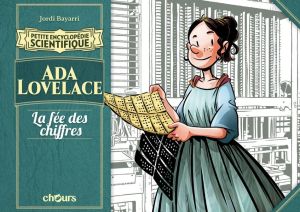 Petite encyclopédie scientifique - Ada Lovelace, la fée des chiffres