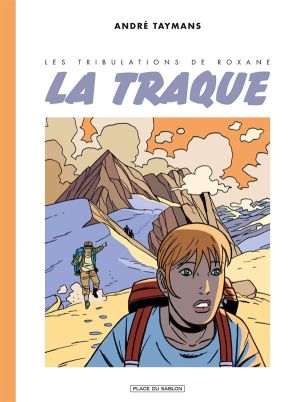 Les tribulations de Roxanne - la traque