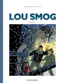 Lou Smog - intégrale tome 2