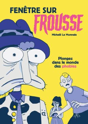 Fenêtre sur frousse - Plongez dans le monde des phobies