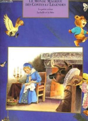 Le monde magique des contes et légendes - La petite sirène / La belle et la bête Le monde magique des contes et légendes - La petite sirène / La belle et la bête