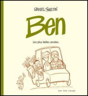 ben tome 2 - les plus belles années