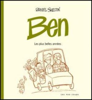 ben tome 2 - les plus belles années