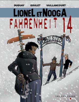 Lionel et Nooga Tome 2 ; Fahrenheit 14