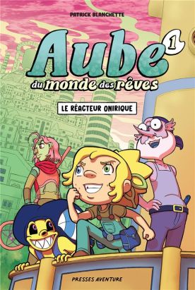 Aube du monde des rêves tome 1