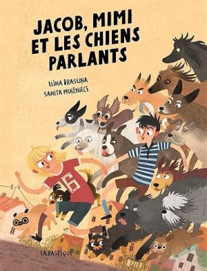 Jacob, Mimi et les chiens parlants