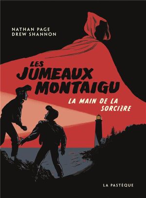 Les jumeaux Montaigu tome 1