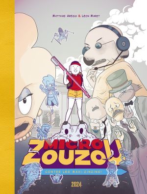 Micro Zouzou contre les Maxi-Zinzins