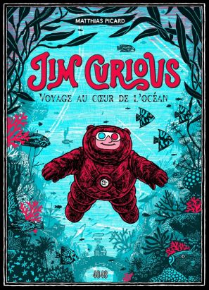 Jim Curious tome 1