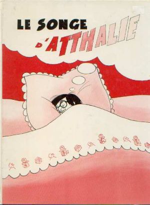 Songe d'Atthalie (Le) tome 1 - Le songe d'Atthalie (éd. 1977) Songe d'Atthalie (Le) tome 1 - Le songe d'Atthalie (éd. 1977)