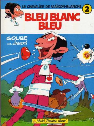 Les mésaventures du Chevalier de Maison-Blanche tome 2