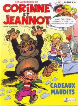 Corinne et Jeannot tome 6 - cadeaux maudits