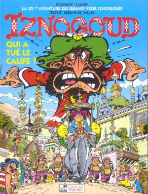 iznogoud tome 25 - iznogoud qui a tué le calife