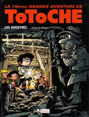Totoche tome 10 - les sinistrés
