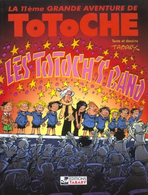 Totoche tome 11 - Les totoch's band