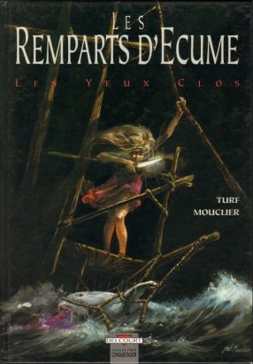 Les remparts d'écume tome 1 - les yeux clos